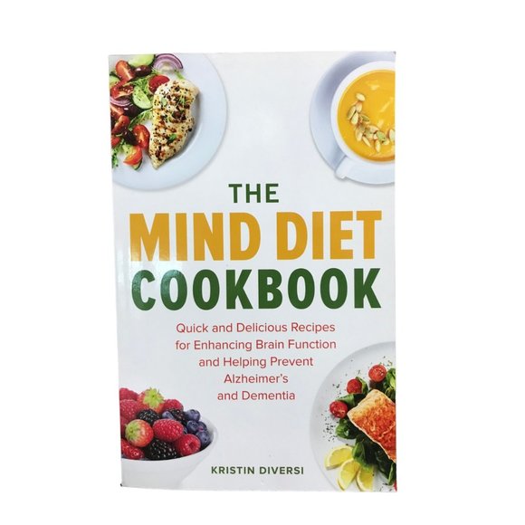 NEW Kristin Diversi The Mind Diet Cookbook (Paperback) 206 Pgs Ulysses Press #a - Picture 1 of 4
